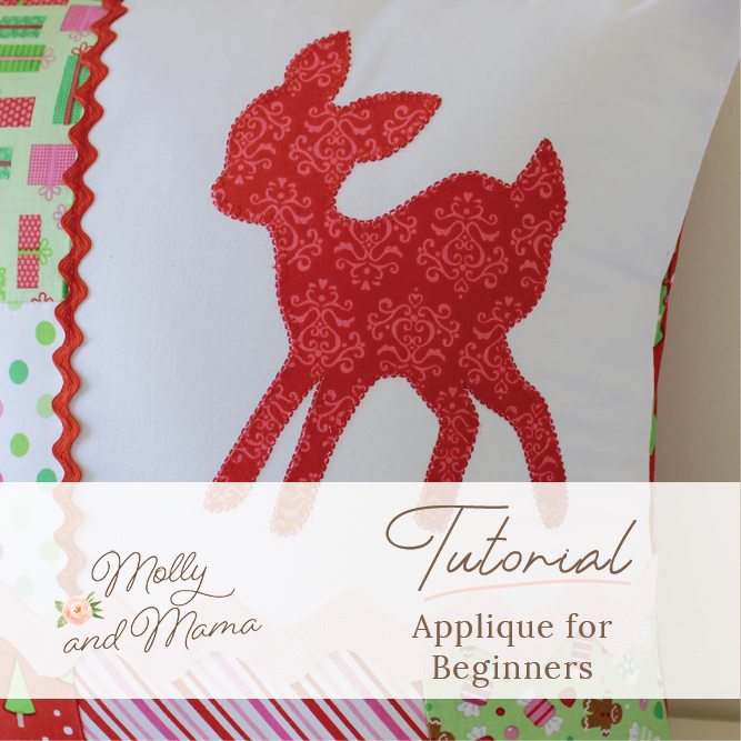 How To Appliqué - an Introduction to Fabric Appliqué - Molly and Mama