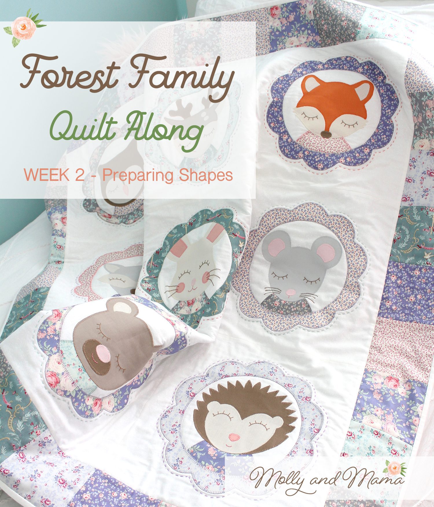 Week 2 – Forest Family Quilt Along